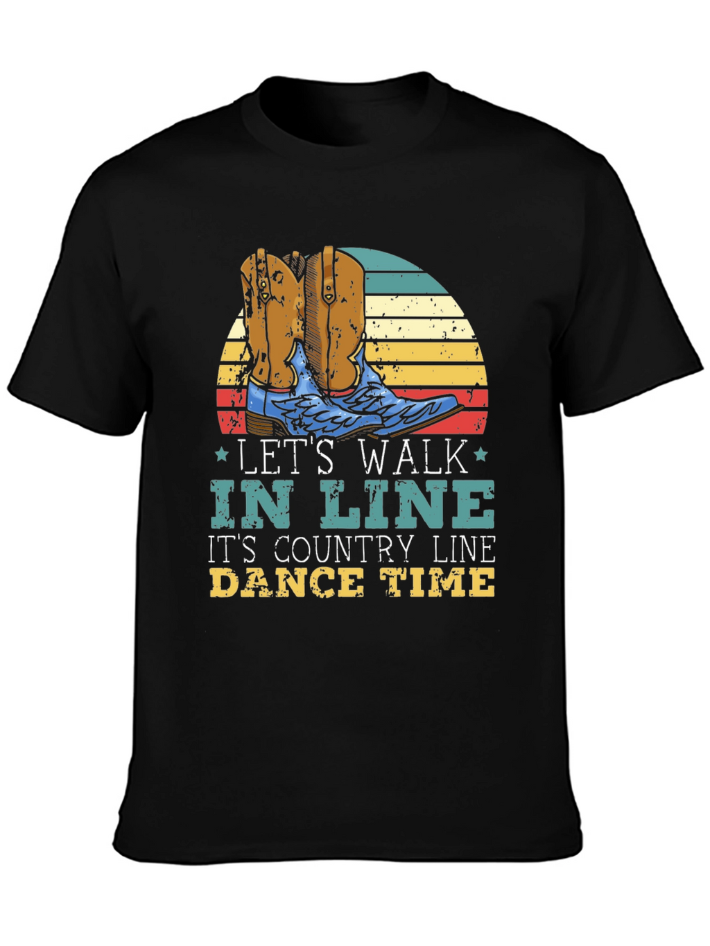 Country Line Dance T-Shirt: Lets Walk In Line