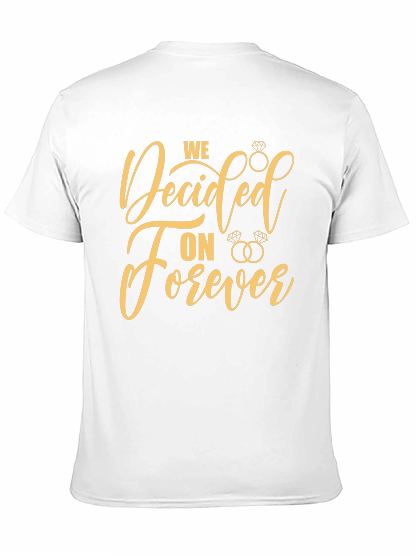We Decided On Forever Graphic Tee