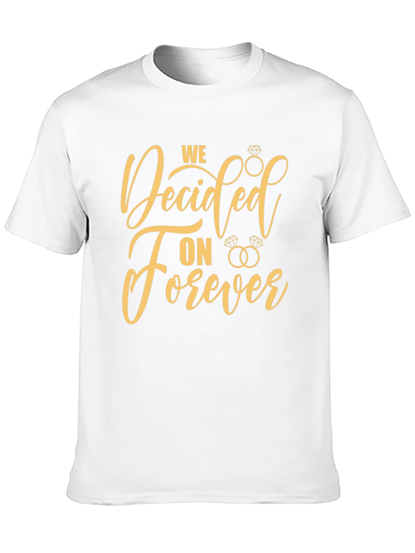 We Decided On Forever Graphic Tee