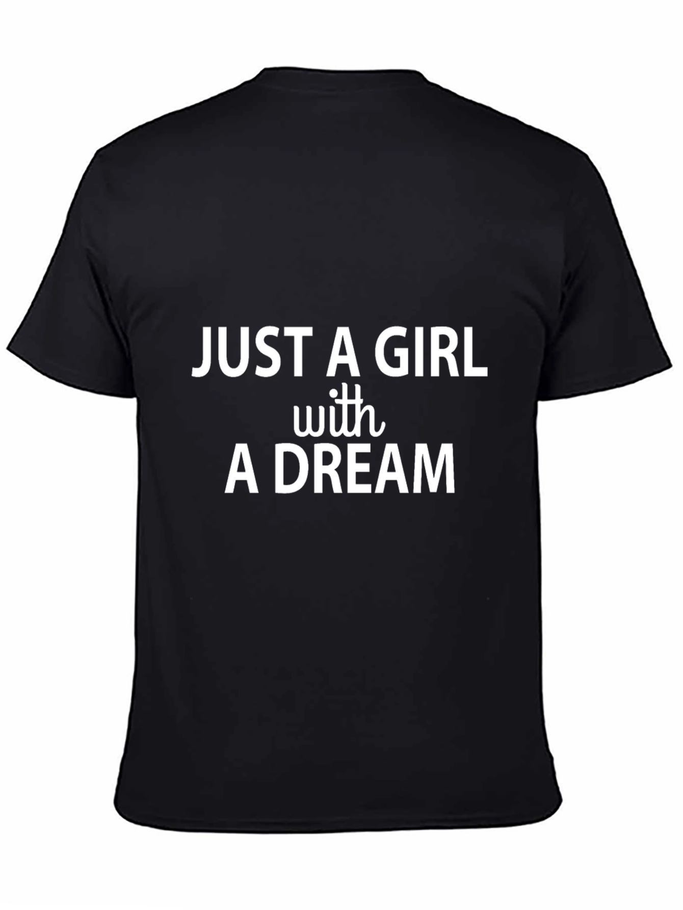 Just A Girl with A Dream Black Graphic Tee