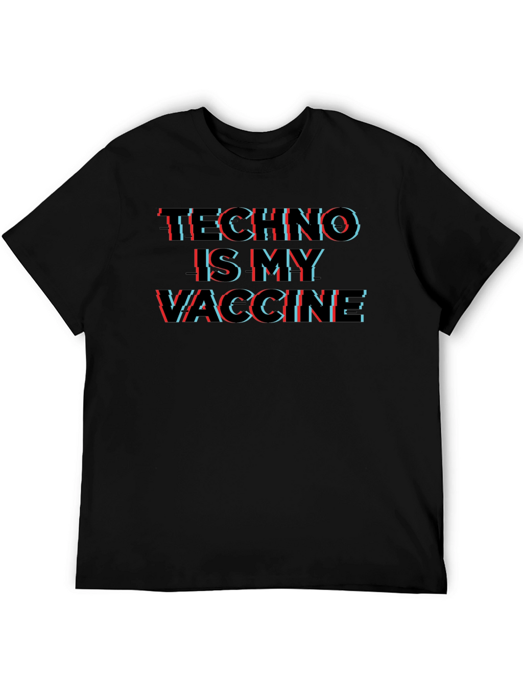 Techno is My Vaccine Glitch Graphic T-Shirt