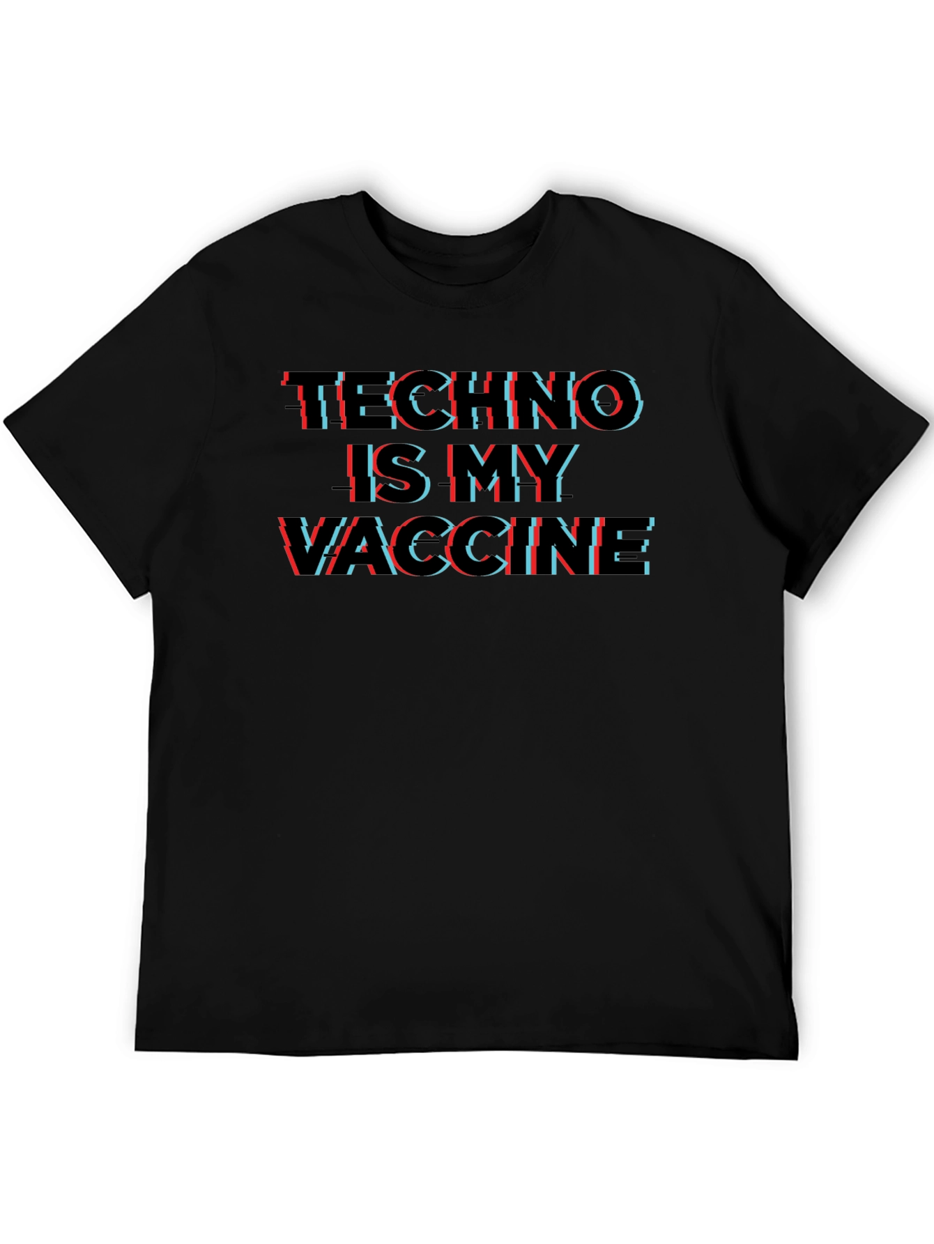Techno is My Vaccine Glitch Graphic T-Shirt