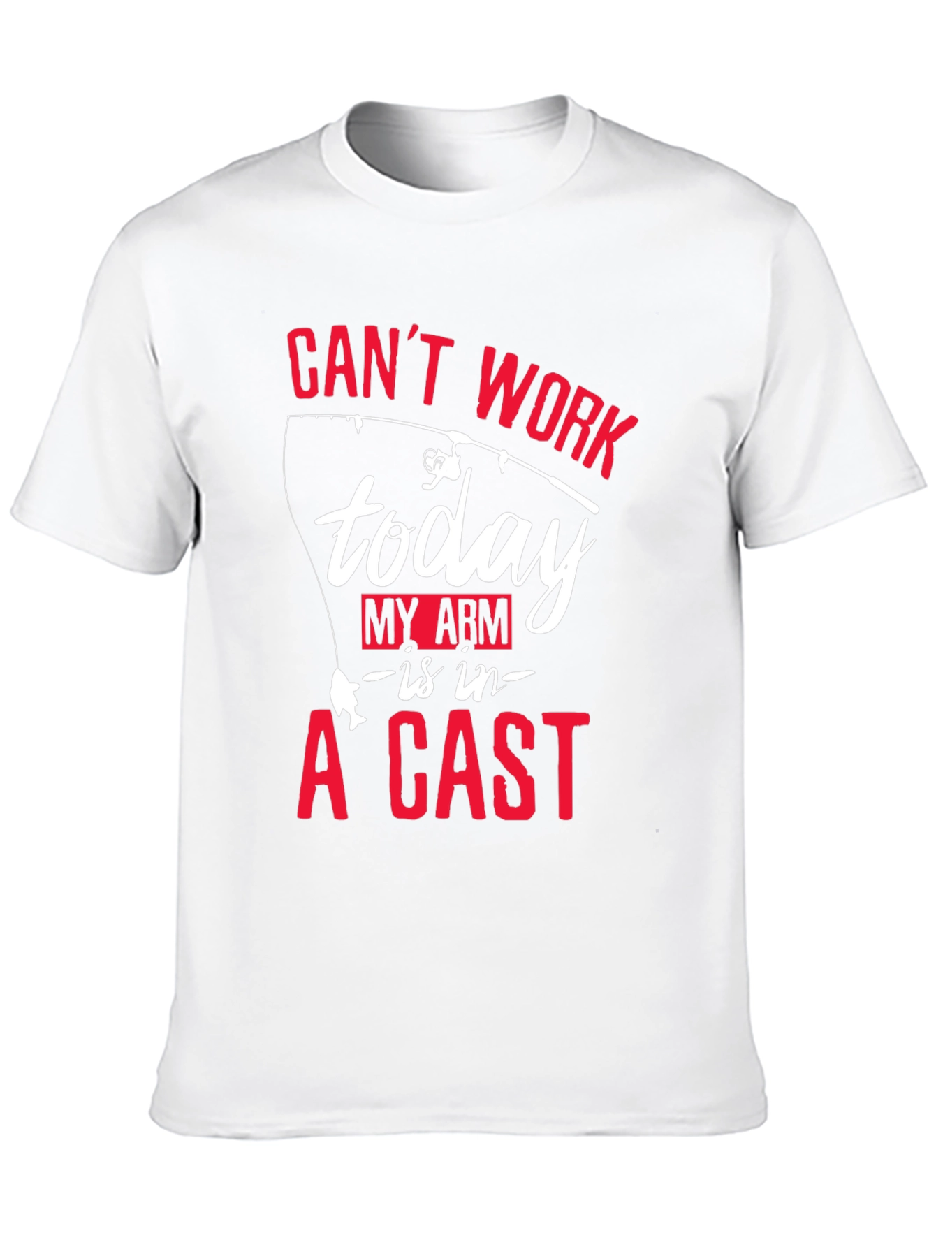 Cant Work Today Fishing T-Shirt