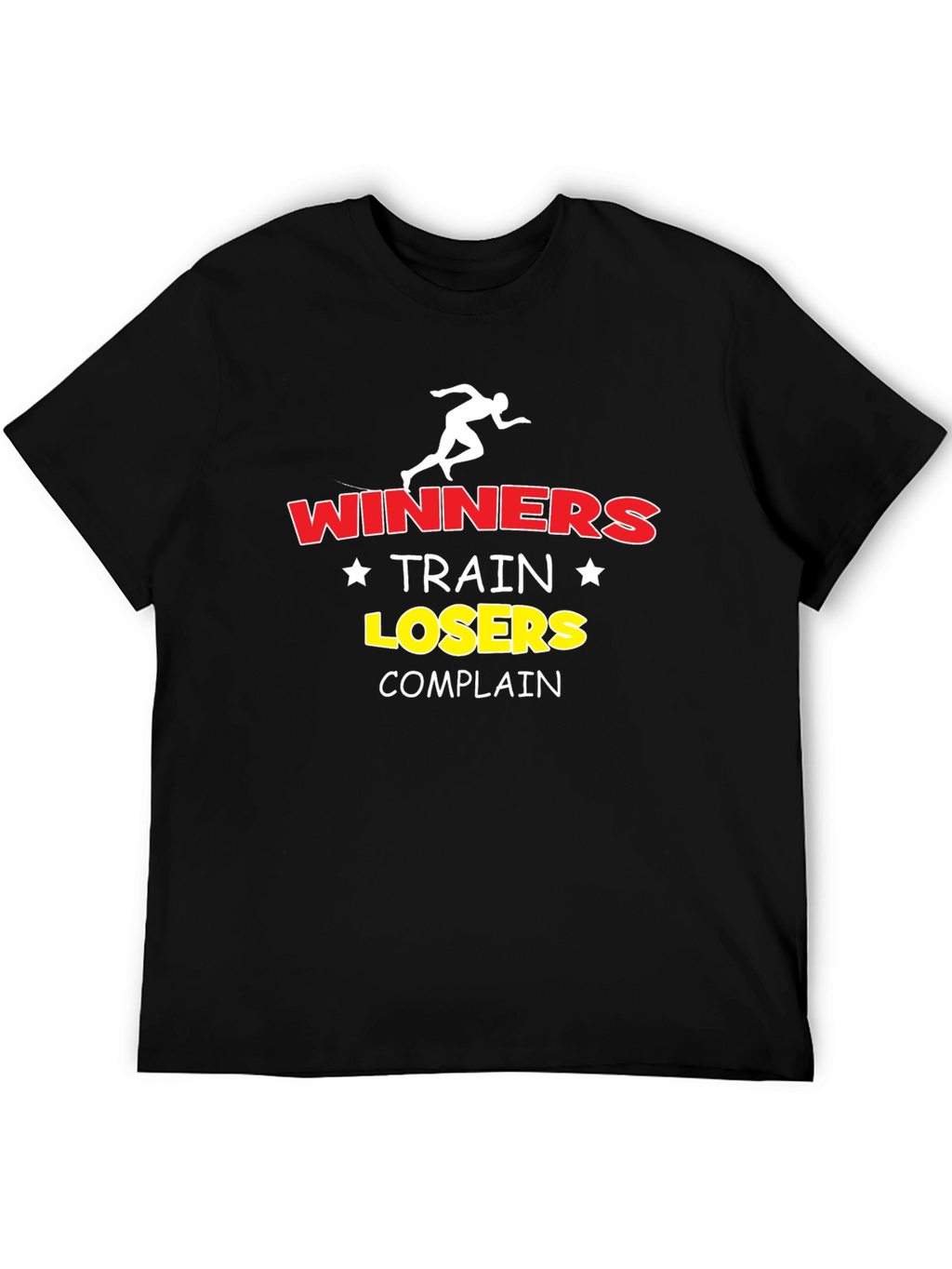 Winners Train Losers Complain T-Shirt