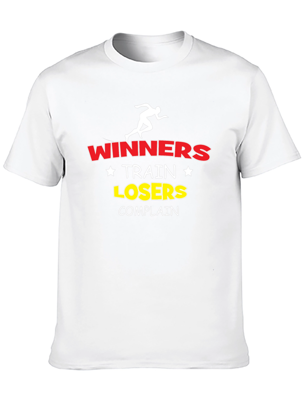 Winners Train Losers Complain T-Shirt