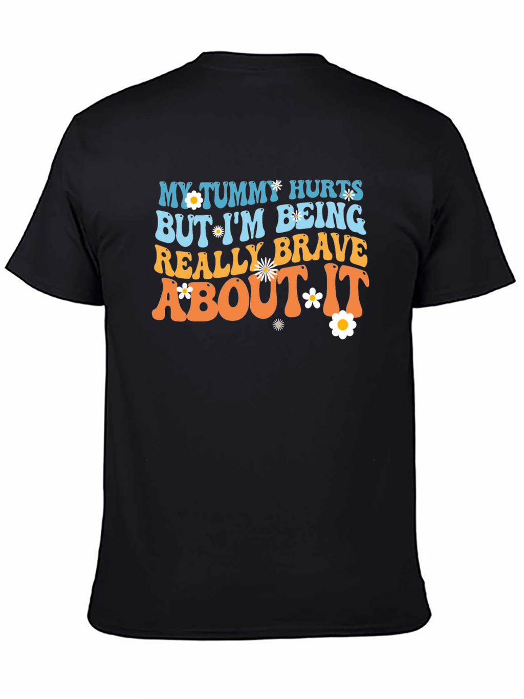My Tummy Hurts T-Shirt Funny Graphic Tee