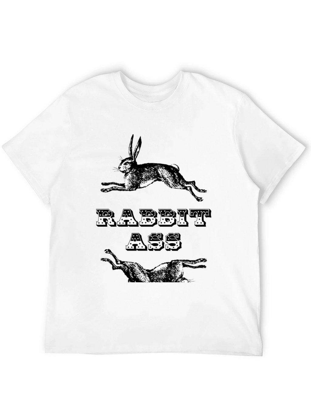Rabbit Ass T-Shirt - Funny Graphic Tee
