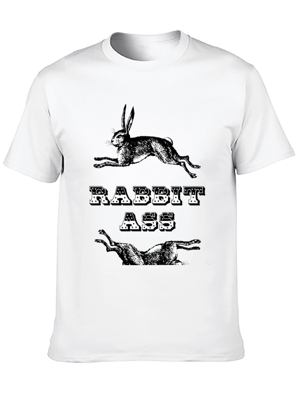 Rabbit Ass T-Shirt - Funny Graphic Tee