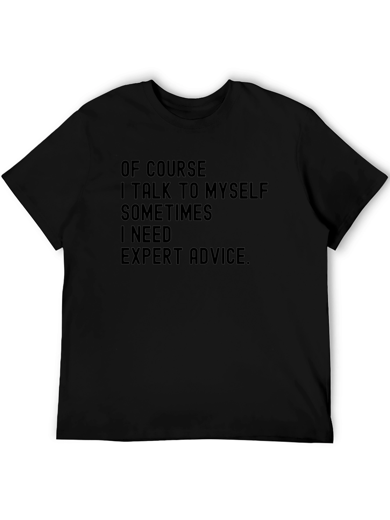 Expert Advice Tee - Funny Graphic T-Shirt