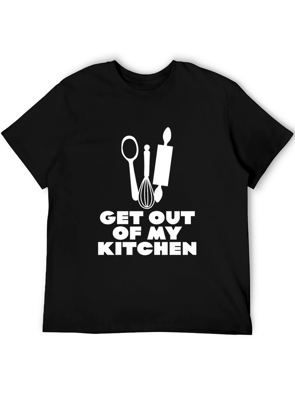Get Out of My Kitchen T-Shirt