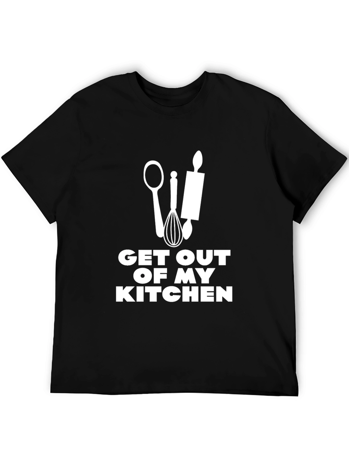 Get Out of My Kitchen T-Shirt