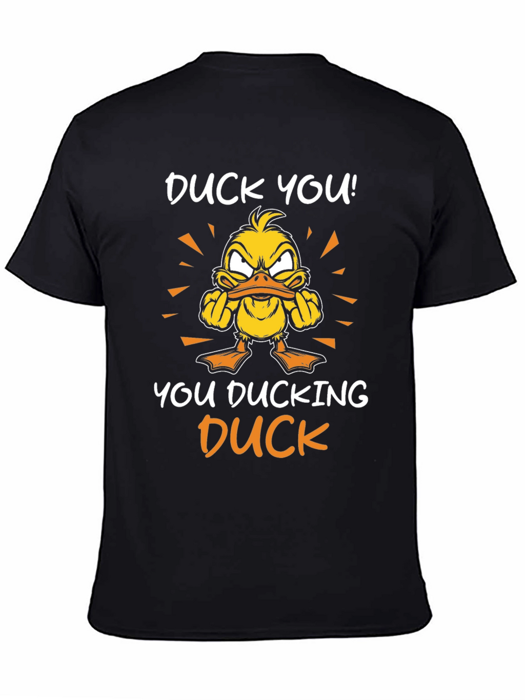 Duck You! Graphic Tee - Offensive Duck Humor