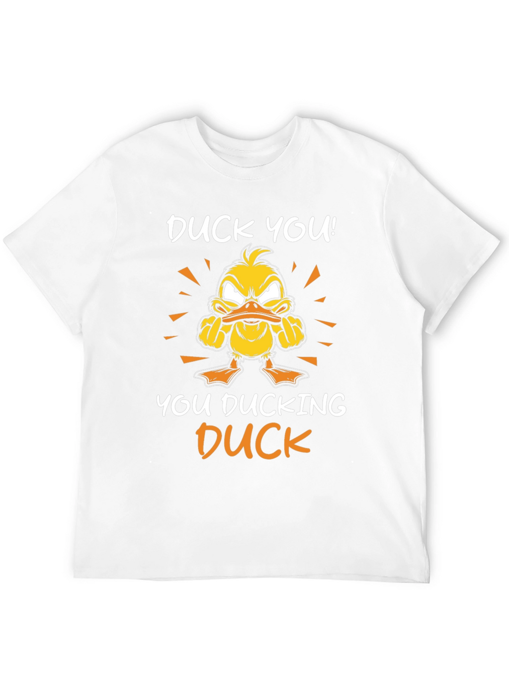 Duck You! Graphic Tee - Offensive Duck Humor