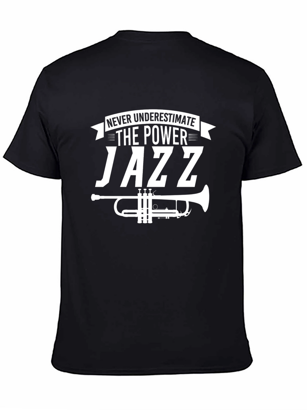 Never Underestimate the Power of Jazz T-Shirt
