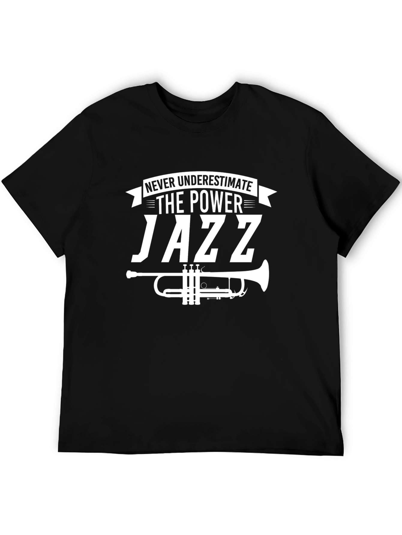Never Underestimate the Power of Jazz T-Shirt