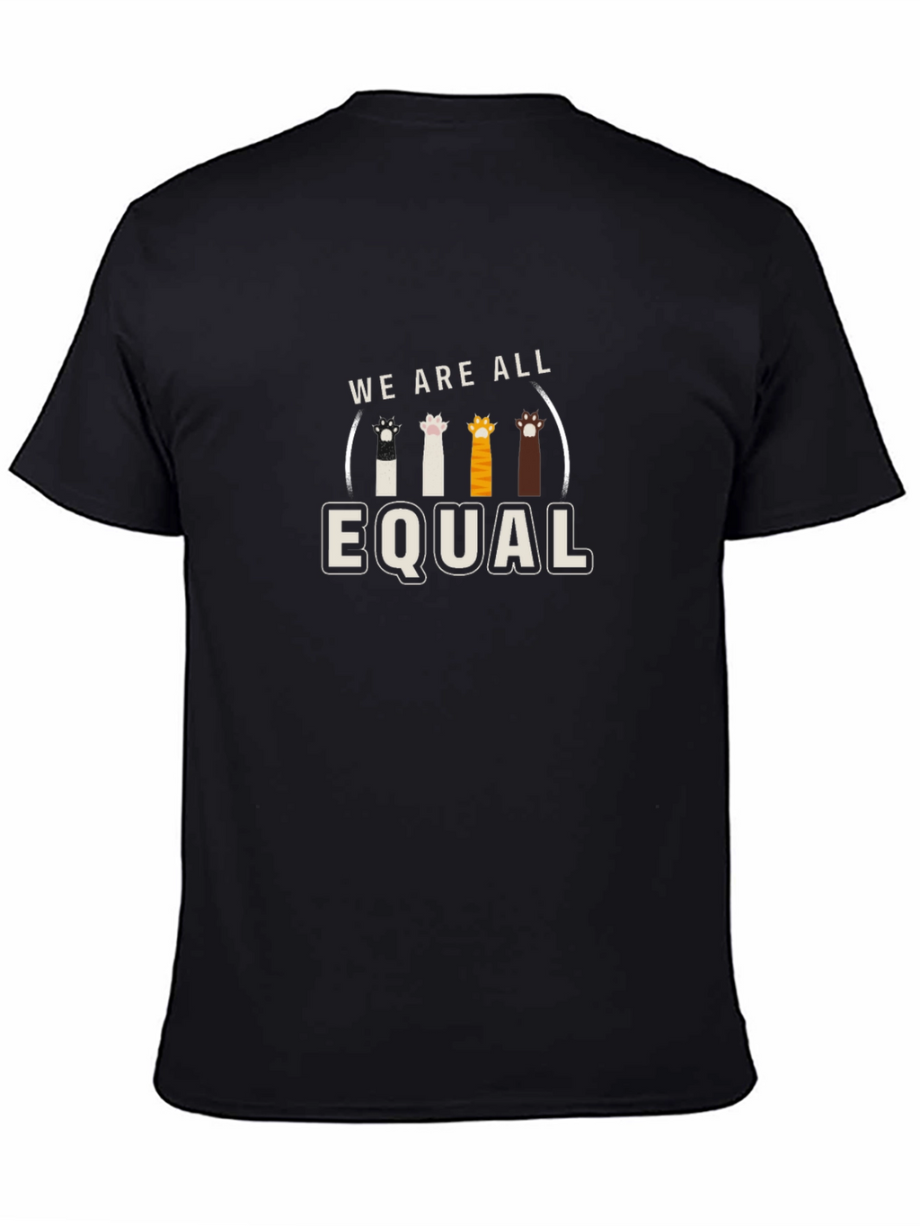 We Are All Equal Cat Paw Print T-Shirt