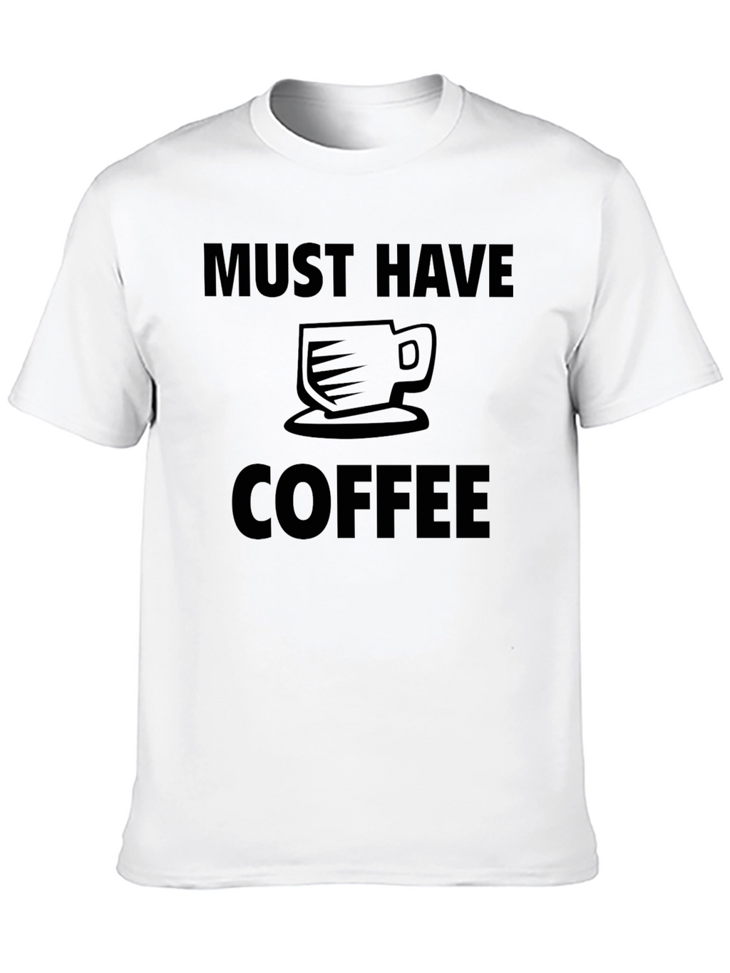 Must Have Coffee Graphic T-Shirt