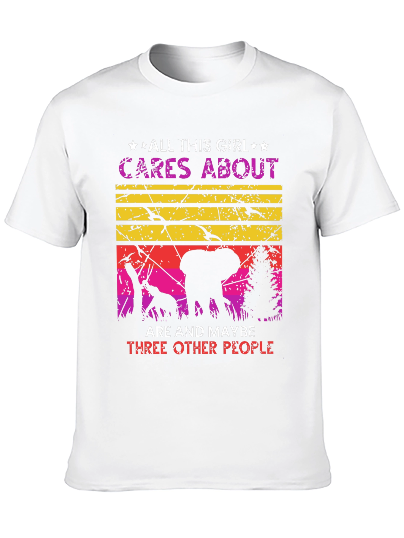 All This Girl Cares About Elephants T-Shirt