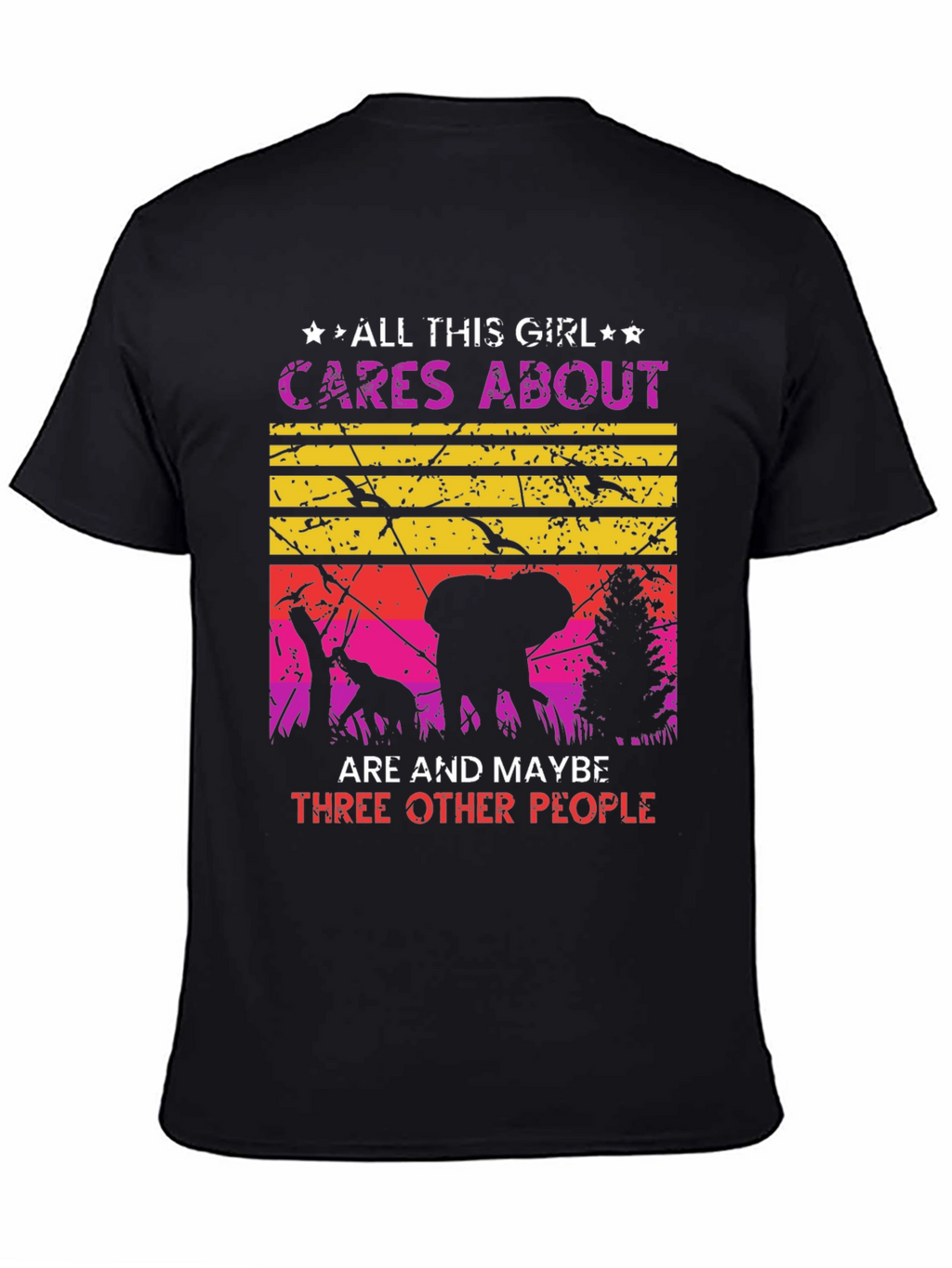 All This Girl Cares About Elephants T-Shirt