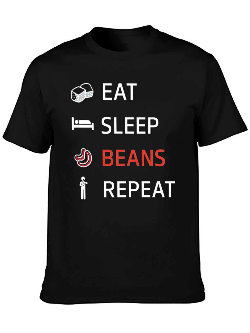 Eat Sleep Beans Repeat Graphic Tee