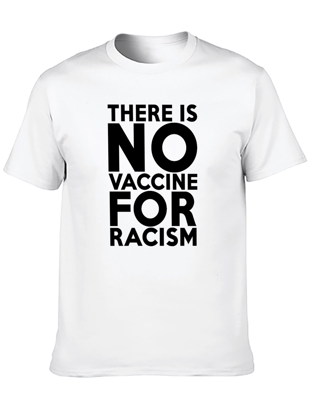 No Vaccine for Racism Graphic Tee