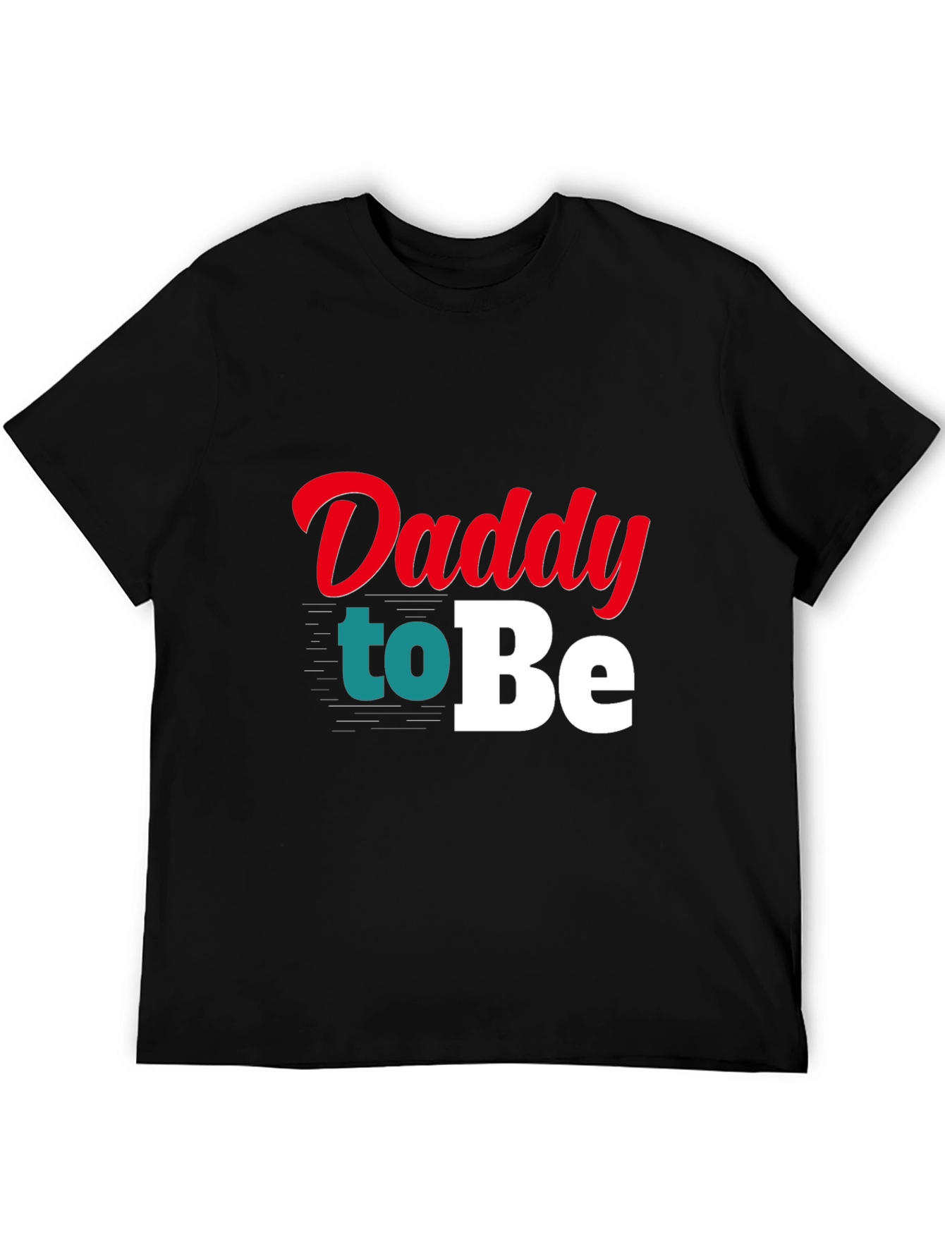 Daddy To Be Graphic T-Shirt