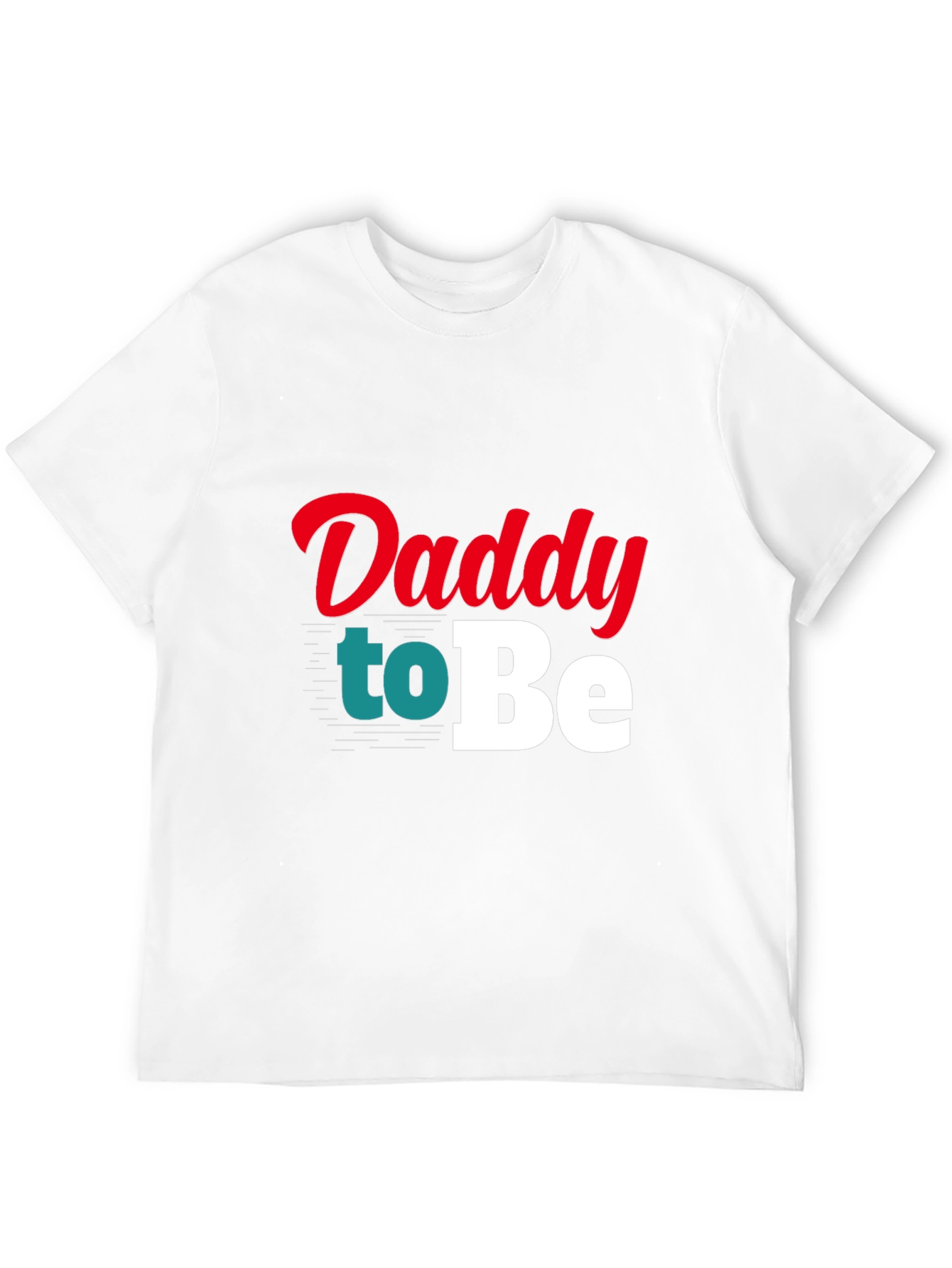 Daddy To Be Graphic T-Shirt