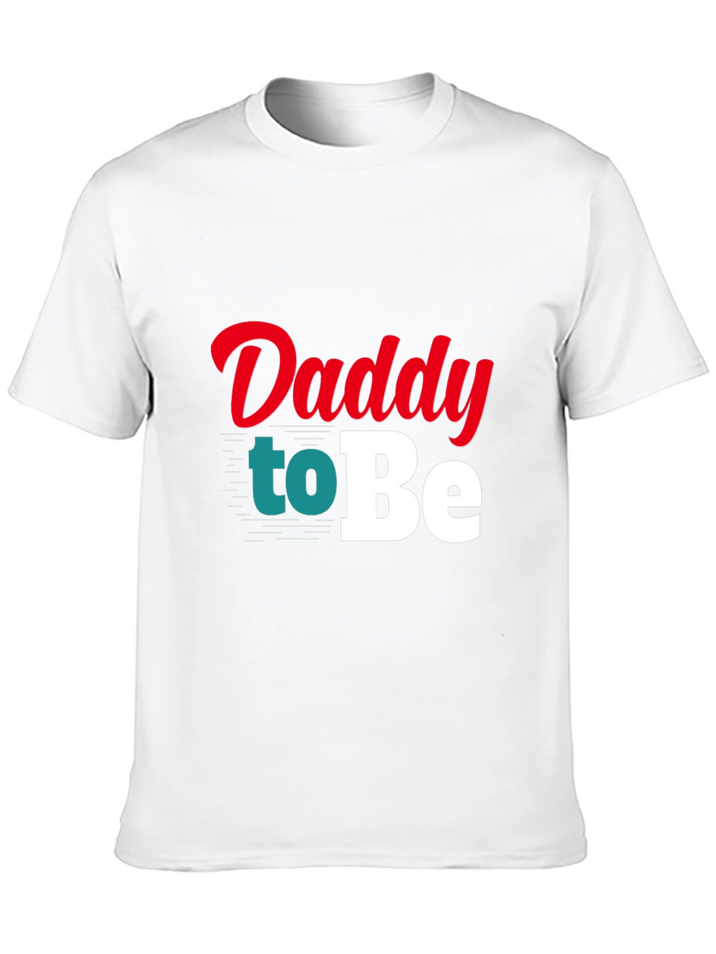 Daddy To Be Graphic T-Shirt