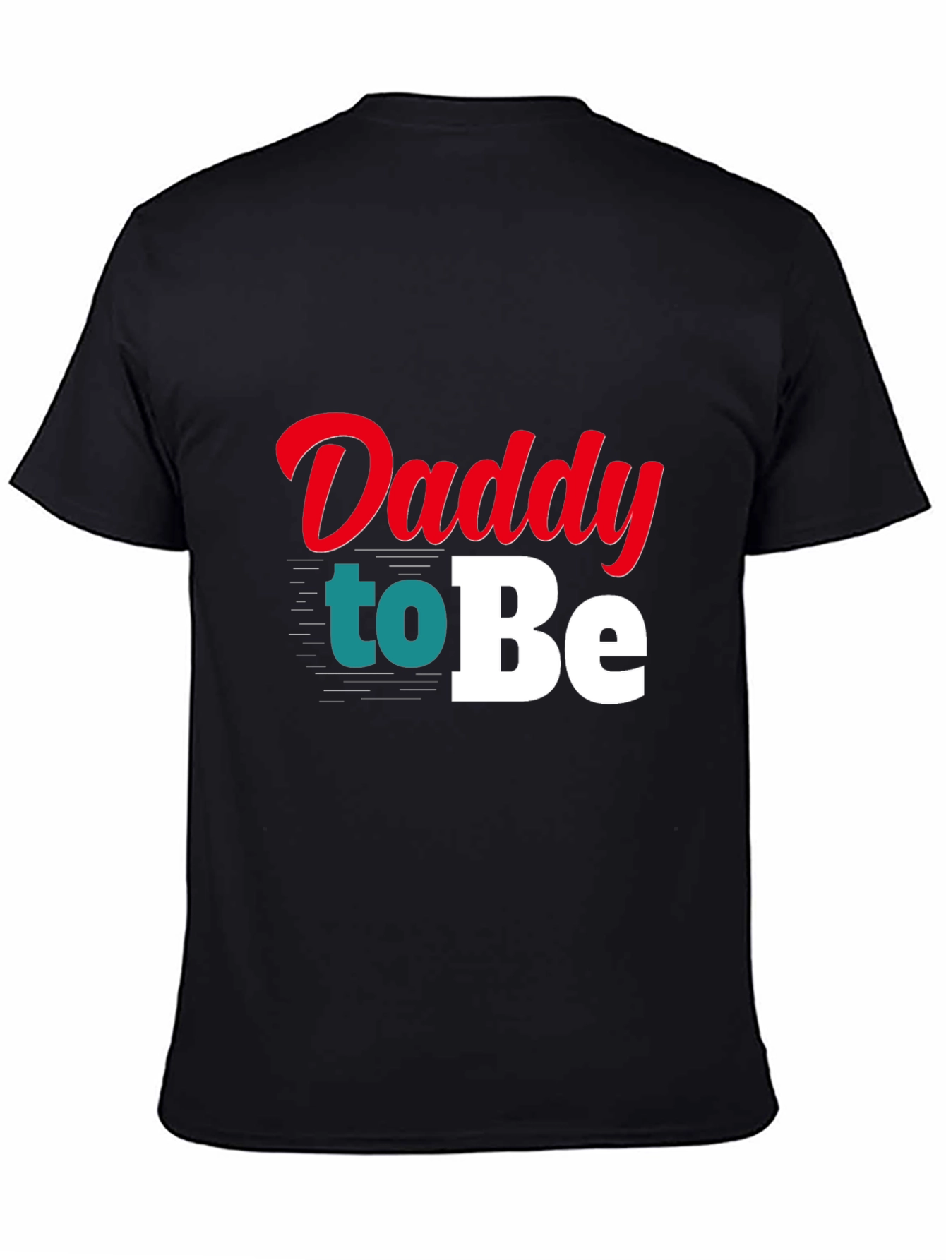 Daddy To Be Graphic T-Shirt
