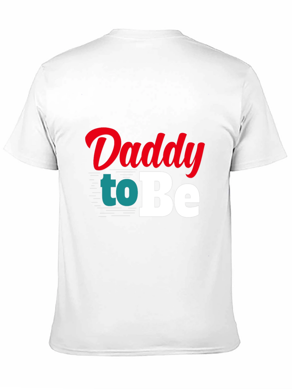 Daddy To Be Graphic T-Shirt