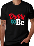 Daddy To Be Graphic T-Shirt