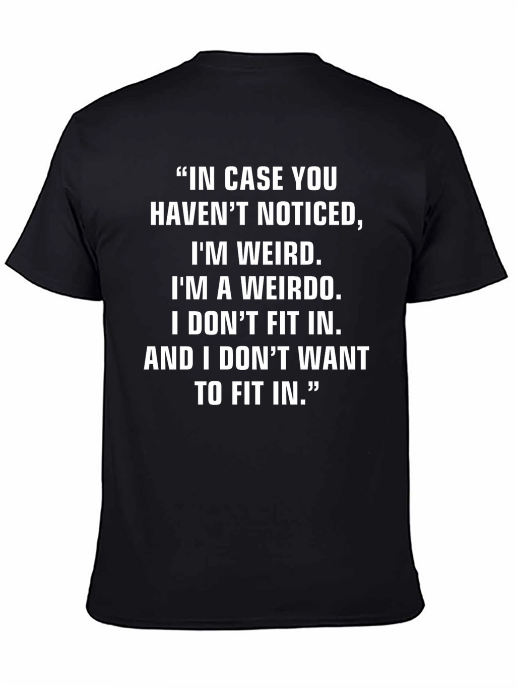 Weirdo Statement T-Shirt - Comfortable Fit