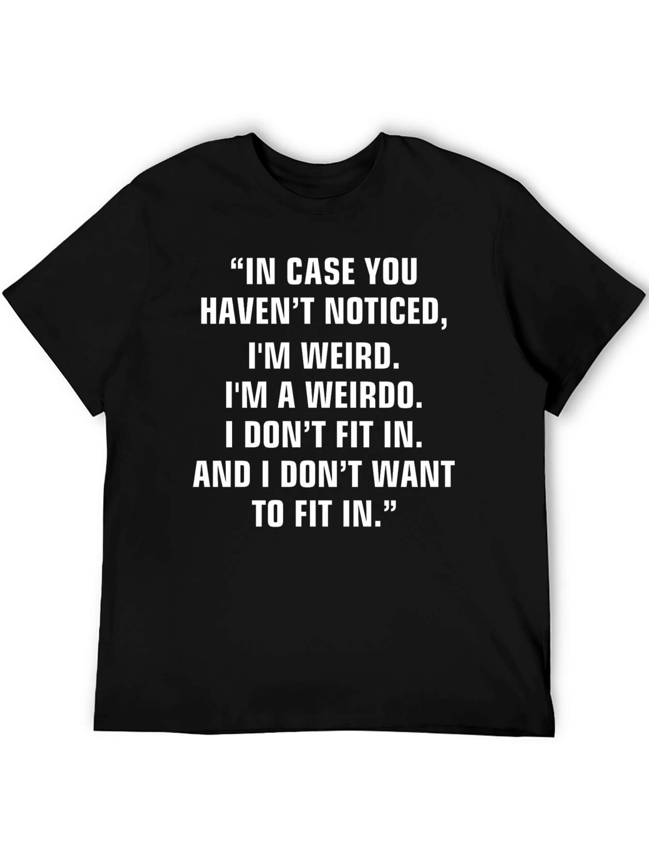 Weirdo Statement T-Shirt - Comfortable Fit