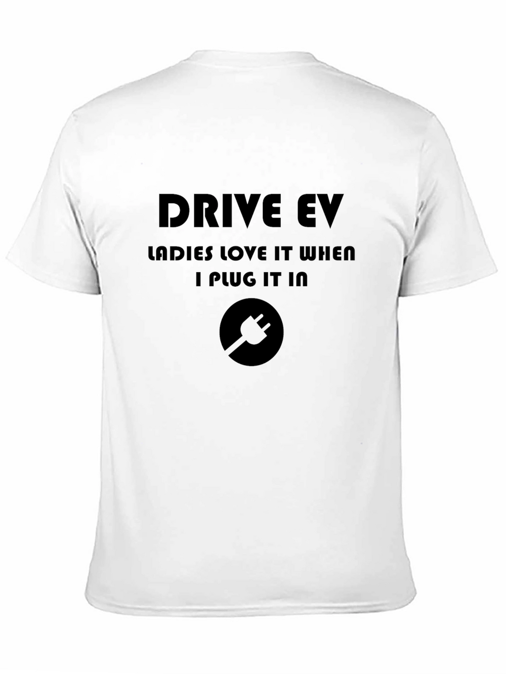 Drive EV Ladies Love It T-Shirt - Electric Vehicle