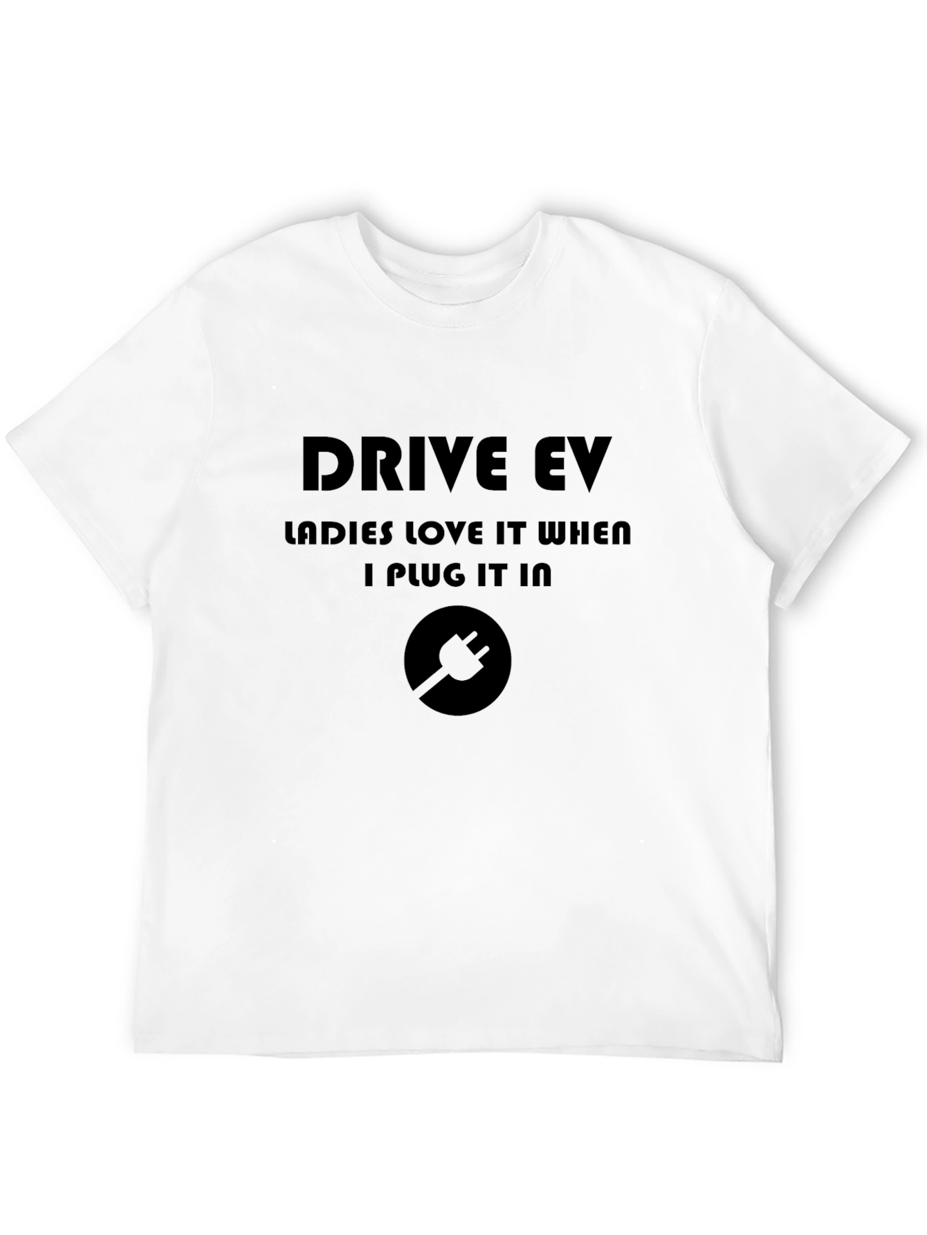 Drive EV Ladies Love It T-Shirt - Electric Vehicle