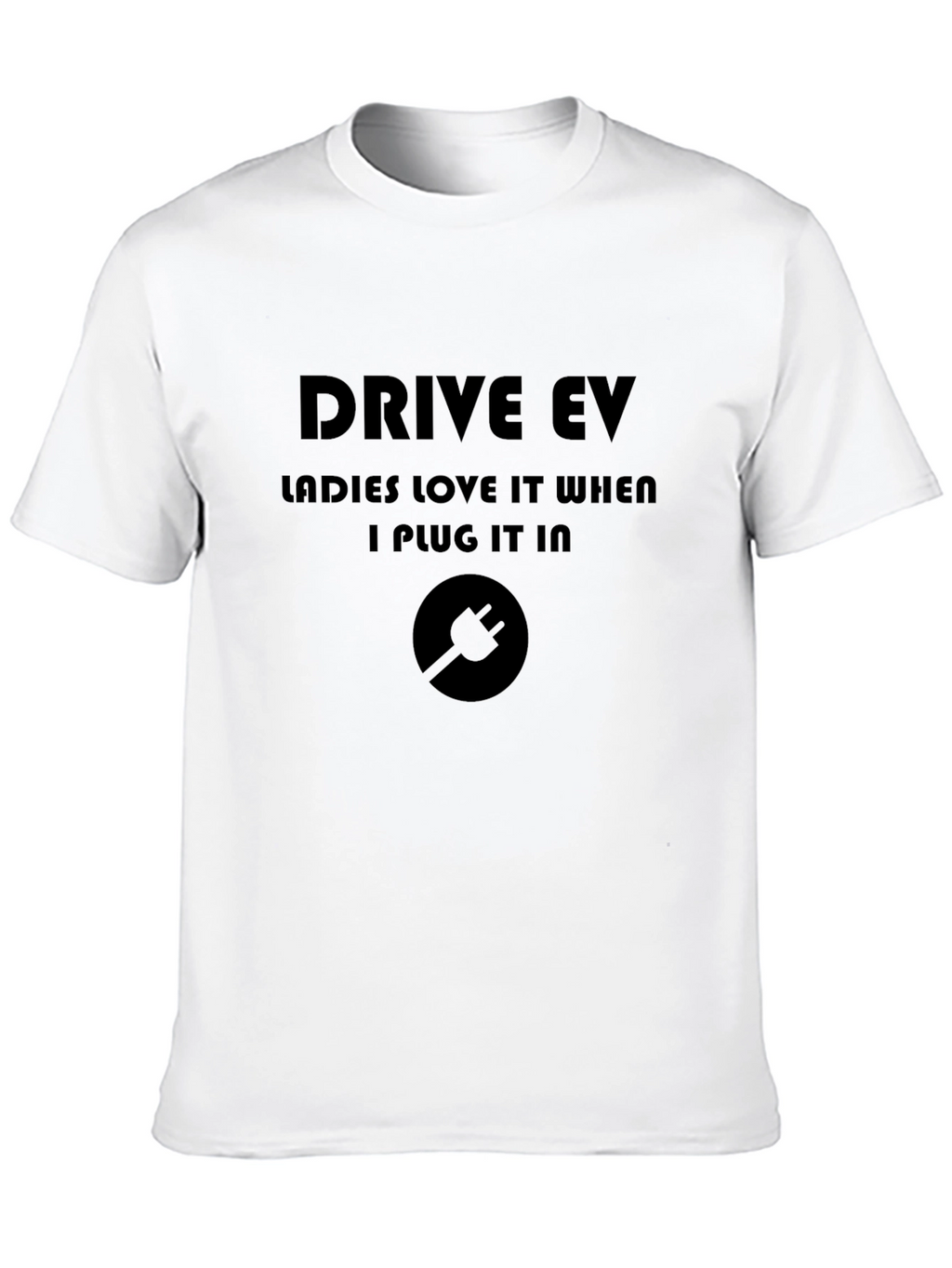 Drive EV Ladies Love It T-Shirt - Electric Vehicle