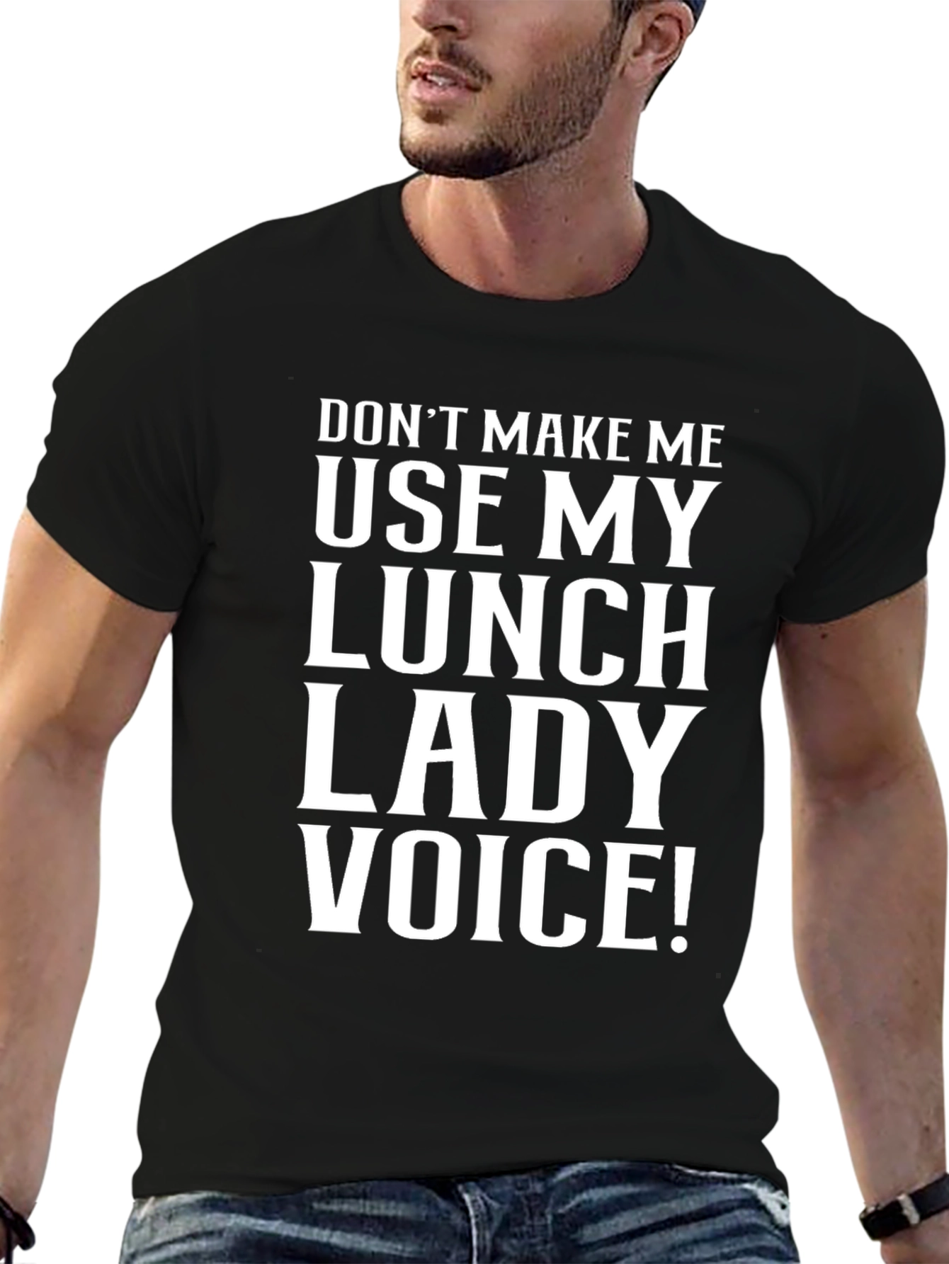 Lunch Lady Voice T-Shirt - Funny Sarcastic Tee