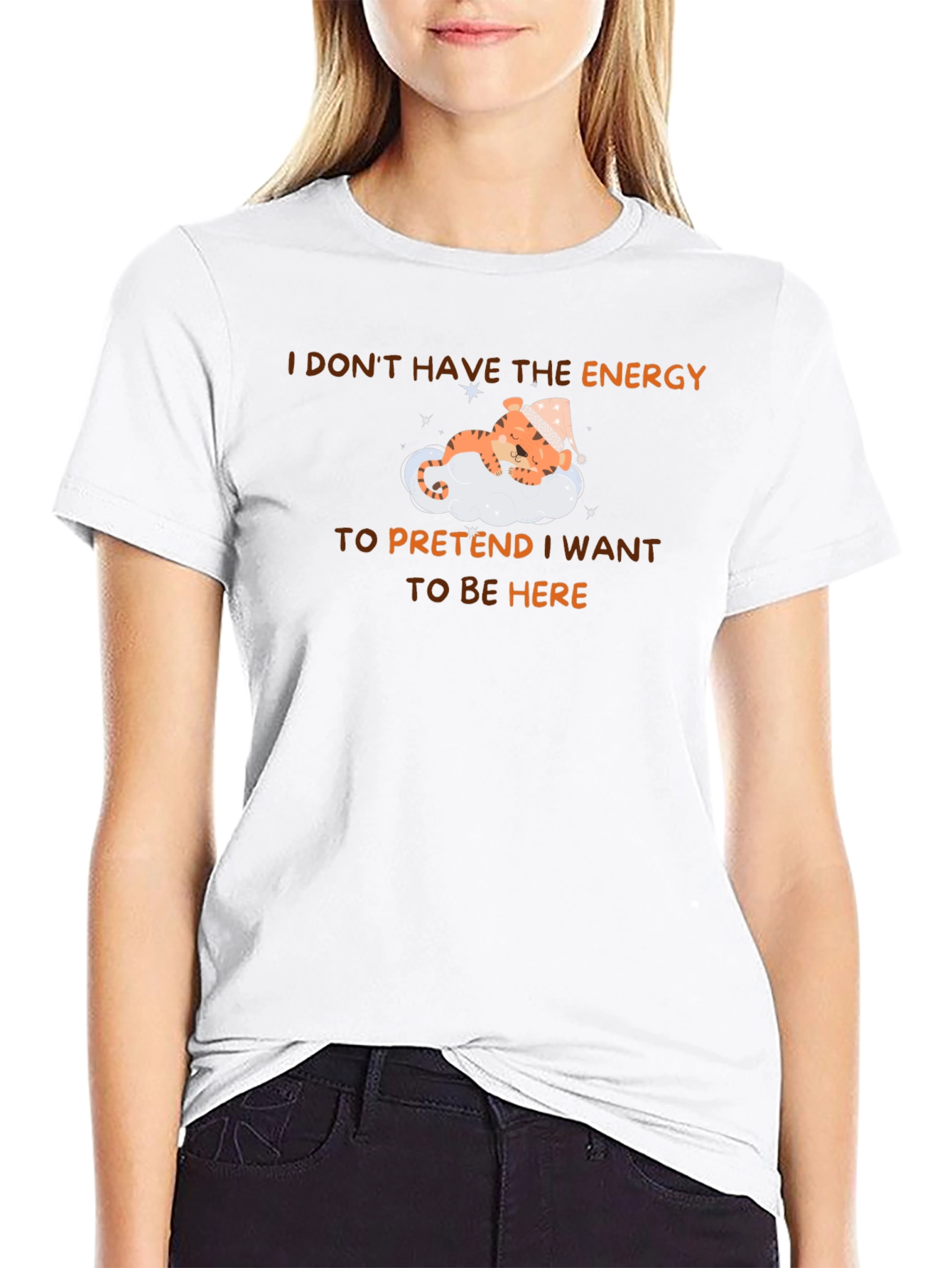 Sleepy Tiger T-Shirt - I Dont Have The Energy