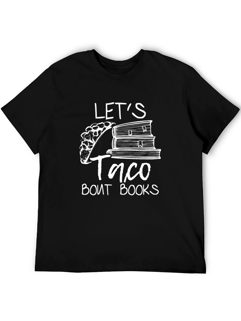 Lets Taco Bout Books T-Shirt