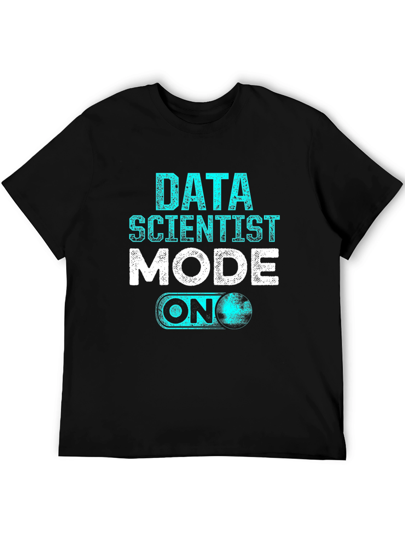 Data Scientist Mode ON T-Shirt - Black