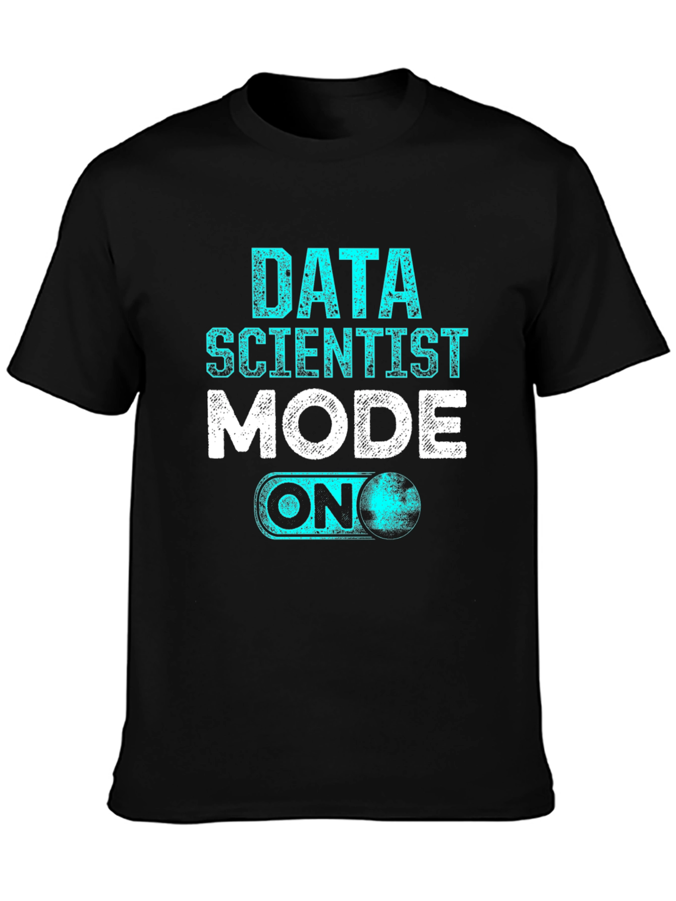 Data Scientist Mode ON T-Shirt - Black