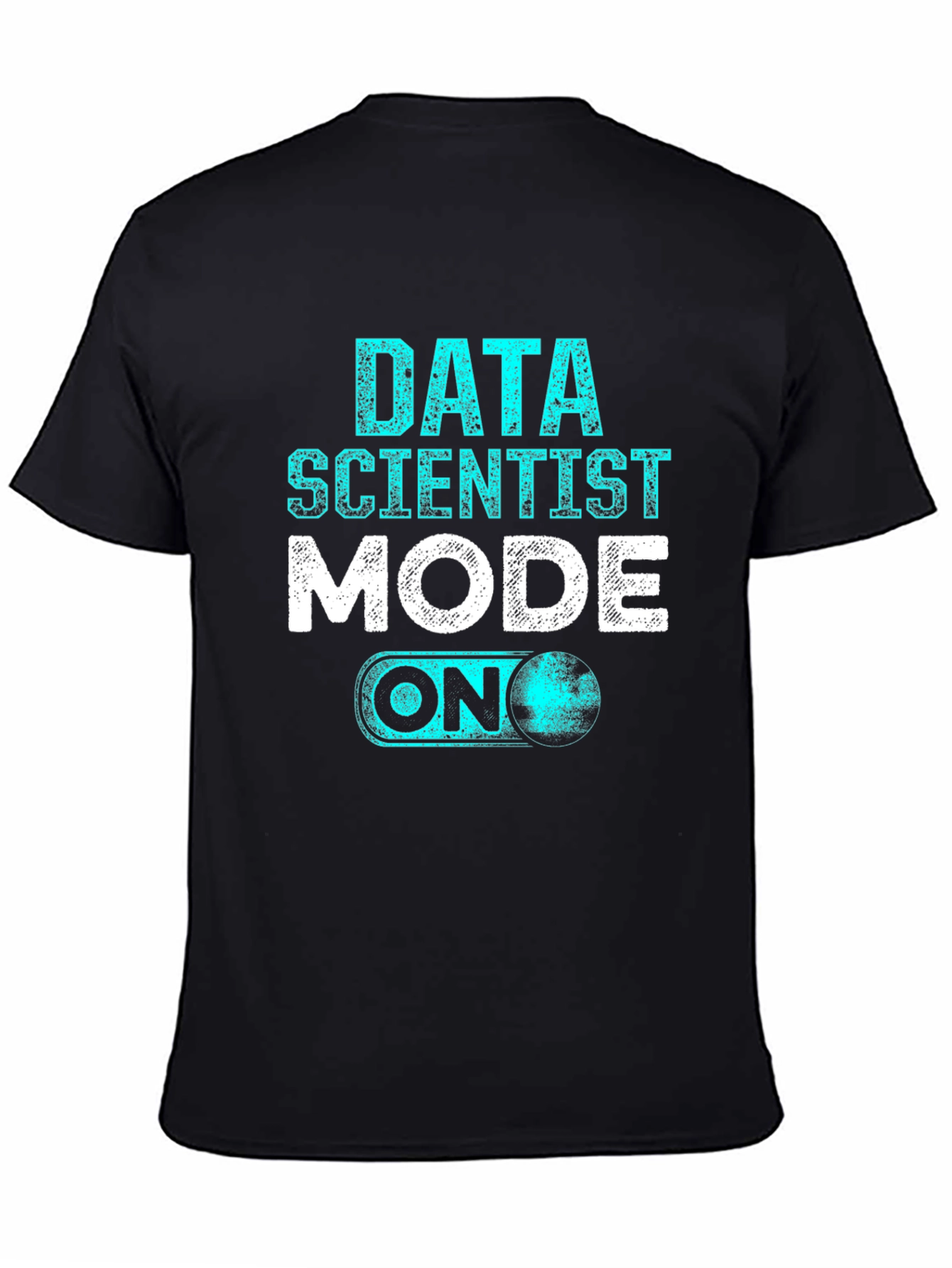 Data Scientist Mode ON T-Shirt - Black
