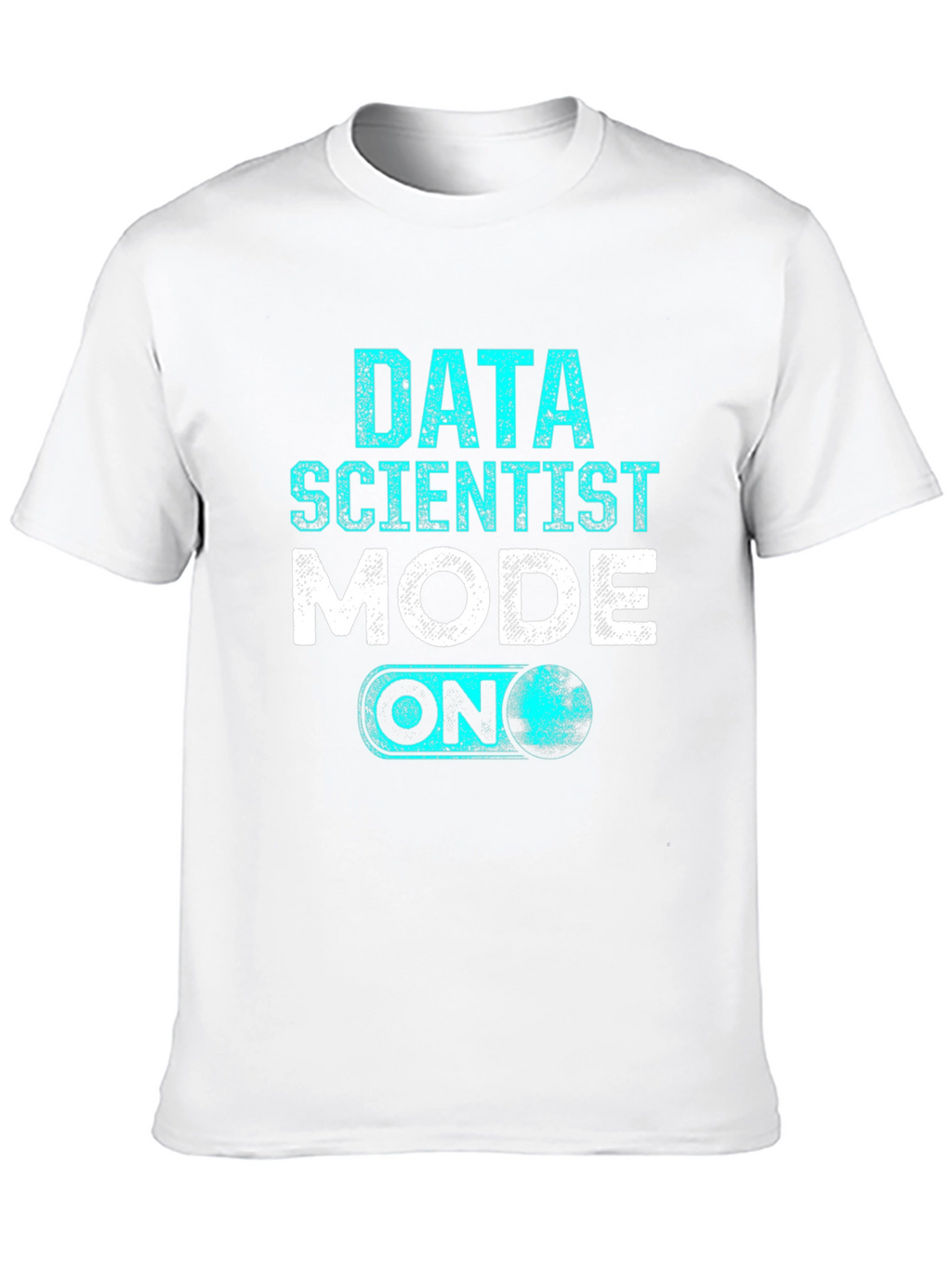 Data Scientist Mode ON T-Shirt - Black
