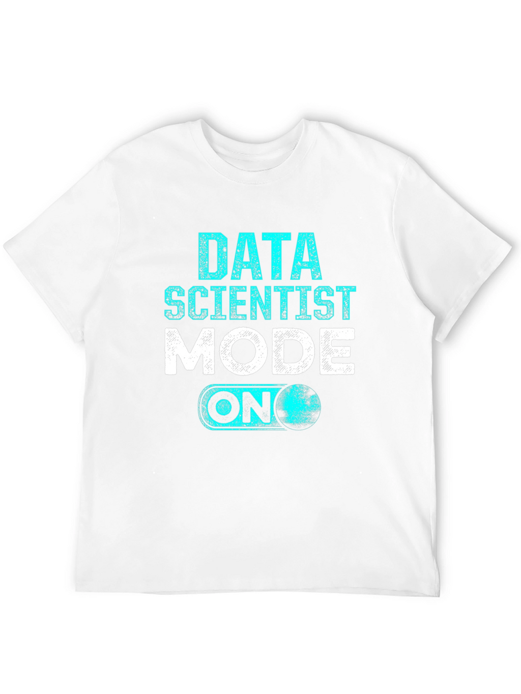 Data Scientist Mode ON T-Shirt - Black