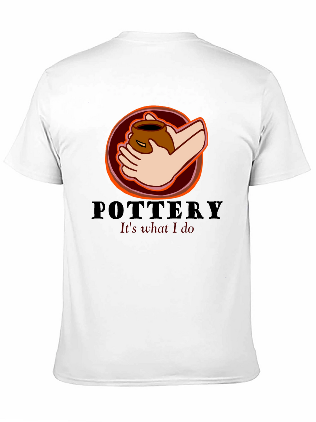 Pottery Its What I Do T-Shirt