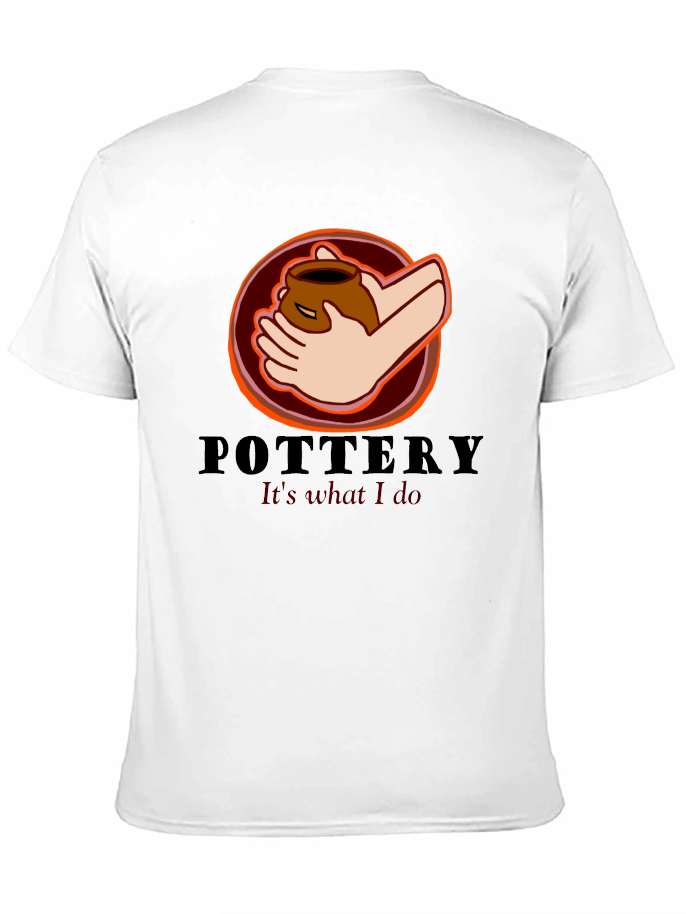 Pottery Its What I Do T-Shirt