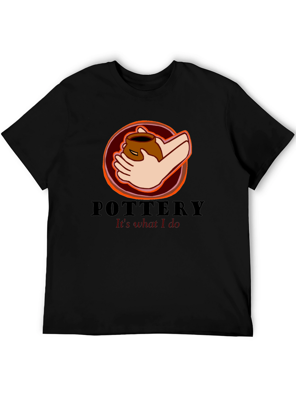 Pottery Its What I Do T-Shirt
