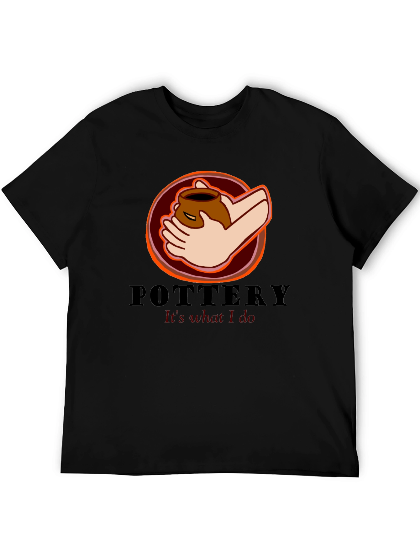 Pottery Its What I Do T-Shirt