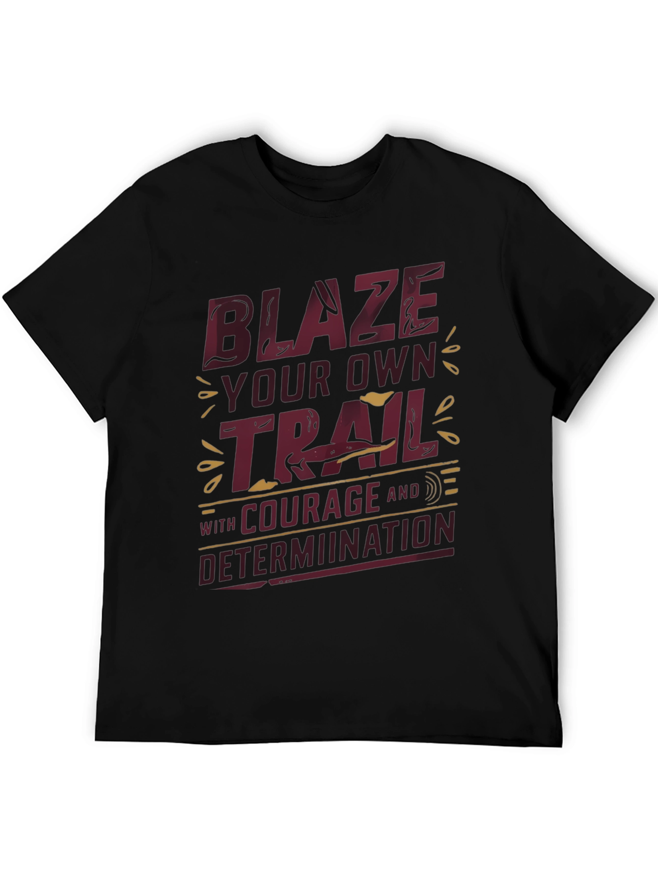 Blaze Your Own Trail Graphic Tee - Inspirational Design