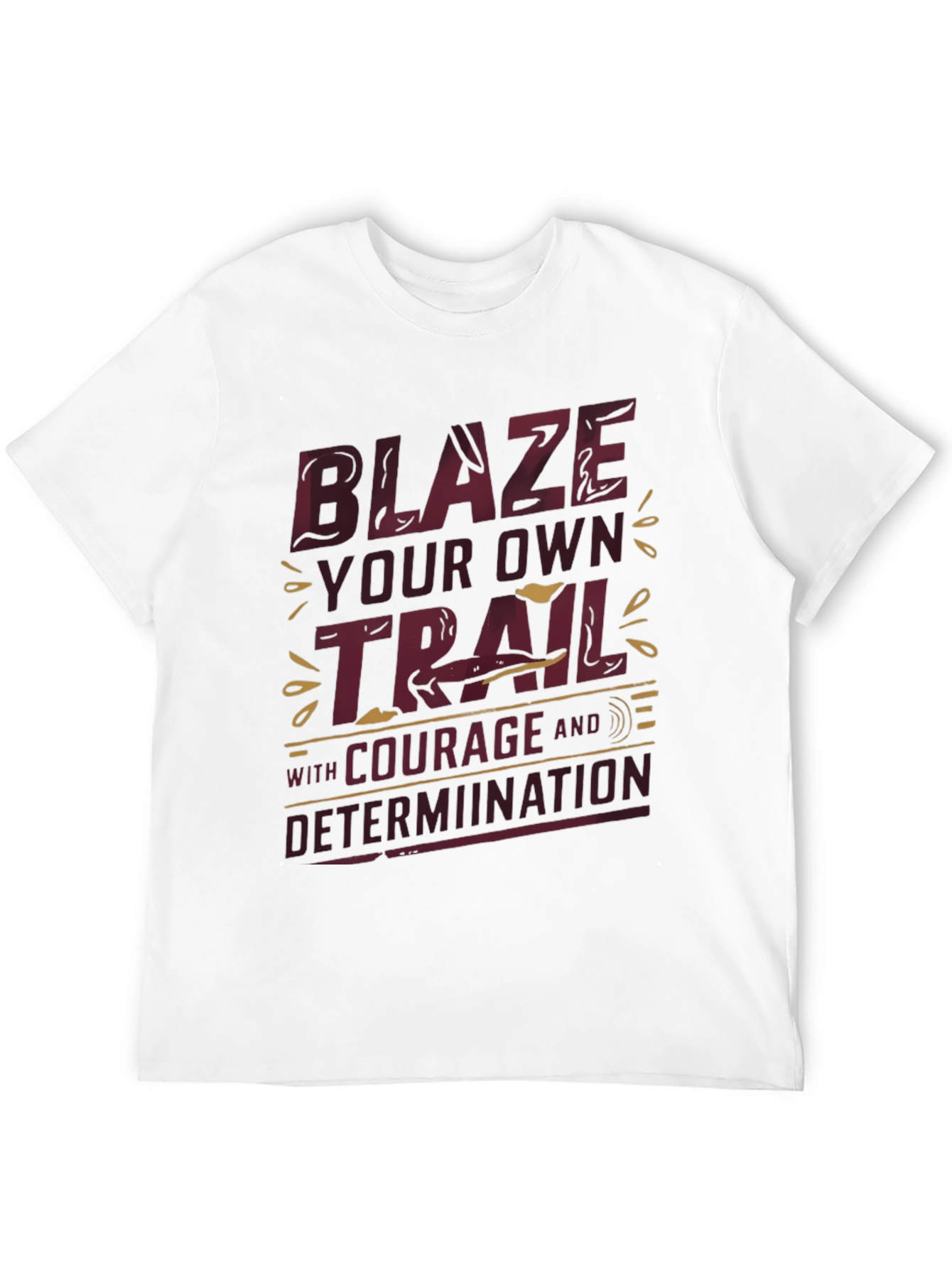 Blaze Your Own Trail Graphic Tee - Inspirational Design